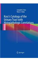 Koss's Cytology of the Urinary Tract with Histopathologic Correlations