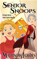 Senior Snoops: An Agnes Barton Senior Sleuths Mystery