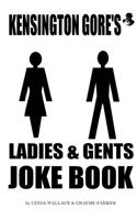 Kensington Gore's Ladies & Gents Joke Book