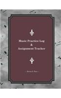 Music Practice Log and Assignment Tracker