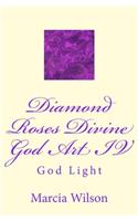 Diamond Roses Divine God Art IV