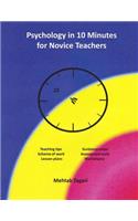 Psychology in 10 Minutes for Novice Teachers