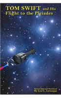 Tom Swift and His Flight to the Pleiades