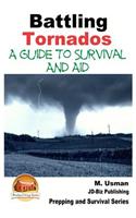 Battling Tornados - A Guide to Survival and Aid