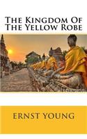 Kingdom Of The Yellow Robe