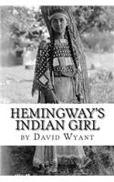 Hemingway's Indian Girl