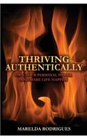 Thriving Authentically: Own Your Personal Power and Make Life Happen