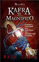 Kafra il Magnifico