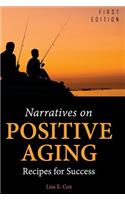 Narratives on Positive Aging