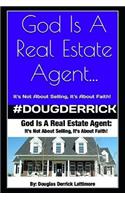 God Is A Real Estate Agent