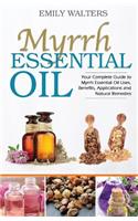 Myrrh Essential Oil