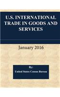 U.S. International Trade in Goods and Services January 2016