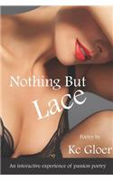 Nothing But Lace