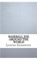Baseball Joe Around the World