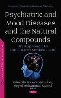 Psychiatric and Mood Diseases and the Natural Compounds