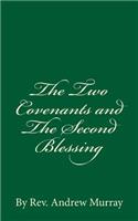 The Two Covenants and The Second Blessing