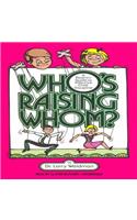 Who's Raising Whom? Lib/E