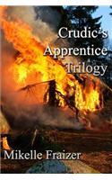 Crudic's Apprentice Trilogy: Overture -- Intermezzo -- Finale(Crudic's Apprentice)
