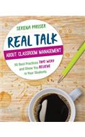 Real Talk about Classroom Management