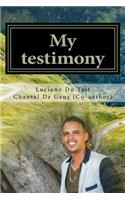 My testimony