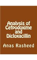 Analysis of Cefpodoxime and Dicloxacillin