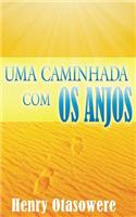 Uma caminhada com os anjos