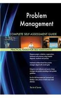 Problem Management Complete Self-Assessment Guide