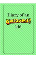 Diary of an Awesome Kid