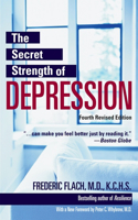 Secret Strength of Depression, Fourth Edition