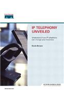 IP Telephony Unveiled