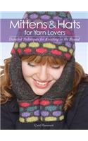 Mittens and Hats for Yarn Lovers