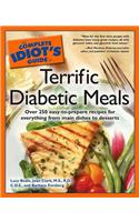 The Complete Idiot's Guide To Terrific Diabetic Meals