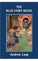 Blue Fairy Book (Yesterday's Classics)