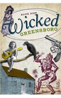Wicked Greensboro