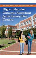Higher Education Outcomes Assessment for the Twenty-First Century
