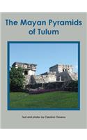 The Mayan Pyramids in Tulum