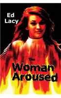The Woman Aroused