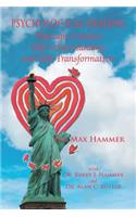 Psychological Healing Through Creative Self-Understanding and Self-Transformation