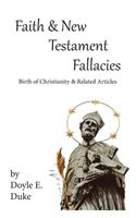 Faith and New Testament Fallacies