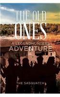 The Old Ones: A Legendhunters Adventure