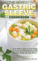 The Newest Gastric Sleeve Cookbook