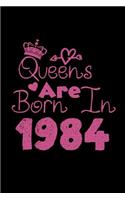 Queens Are Born In 1984 Notebook: Lined Notebook/Journal Gift 120 Pages, 6x9 Soft Cover, Matte Finish, Black Cover