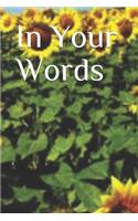 In Your Words