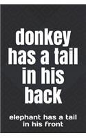 donkey has a tail in his back