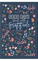 Good Days Start With Gratitude