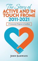 Story of Active and in Touch Frome 2011-2021