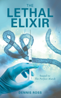 Lethal Elixir