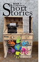 Collection of Short Stories from AuthorWorld Connect