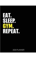 Eat Sleep Gym Repeat 2020 Planner