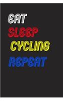 Eat Sleep cycling Repeat Notebook Fan Sport Gift